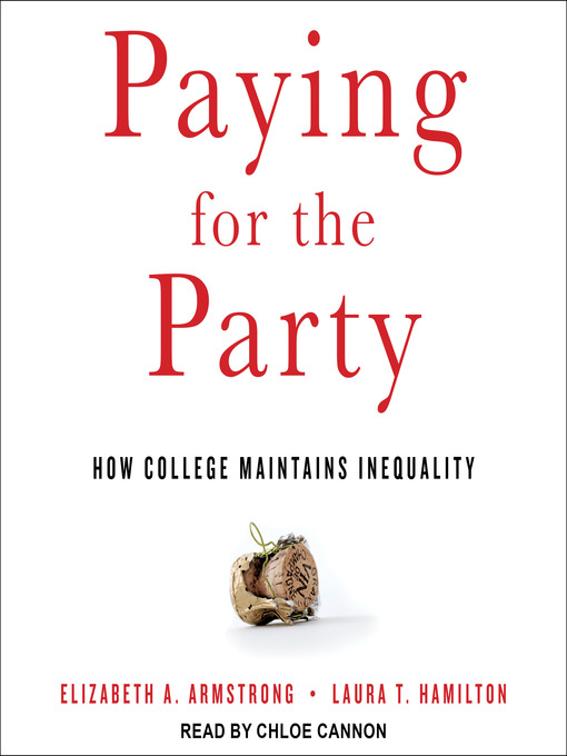 Title details for Paying for the Party by Elizabeth A. Armstrong - Available